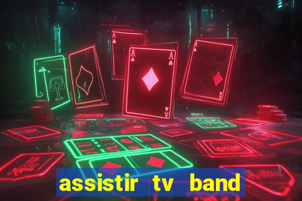 assistir tv band bahia ao vivo